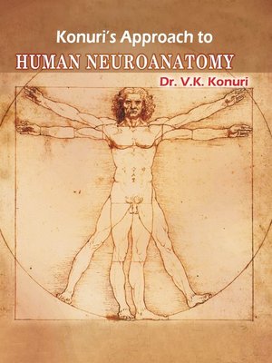 cover image of Konuri's Approach to Human Anatomy Neuroanatomy